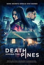 Watch Death Among the Pines 2KMovies