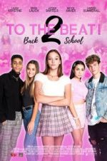 Watch To The Beat! Back 2 School 2KMovies
