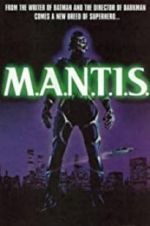 Watch M.A.N.T.I.S. 2KMovies