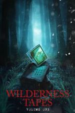 Watch Wilderness Tapes: Volume One 2KMovies