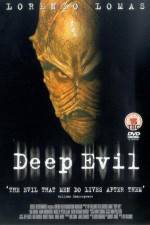 Watch Deep Evil 2KMovies