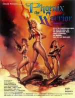 Watch Phoenix the Warrior 2KMovies