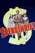 Watch Spendthrift 2KMovies