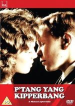 Watch P\'tang, Yang, Kipperbang 2KMovies