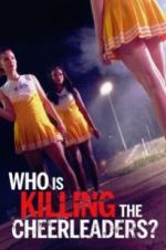 Watch Who Is Killing the Cheerleaders? 2KMovies