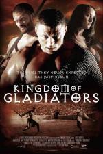 Watch Kingdom of Gladiators 2KMovies
