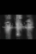 Watch The Pembrokeshire Murders: Catching the Gameshow Killer 2KMovies