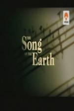 Watch The Song of the Earth 2KMovies