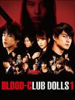 Watch Blood-Club Dolls 1 2KMovies