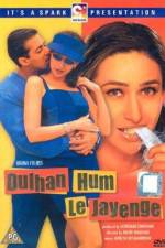 Watch Dulhan Hum Le Jayenge 2KMovies