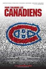 Watch Pour toujours, les Canadiens! 2KMovies