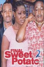 Watch Final Sweet potato 2 2KMovies