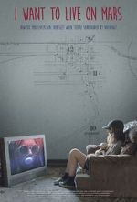 Watch I Want to Live on Mars 2KMovies