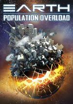 Watch Earth: Population Overload 2KMovies