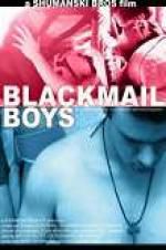 Watch Blackmail Boys 2KMovies