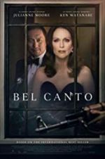 Watch Bel Canto 2KMovies