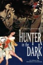 Watch Hunter in the Dark 2KMovies