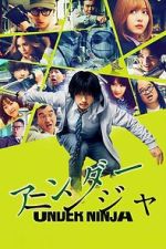 Watch Under Ninja 2KMovies