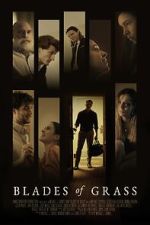 Watch Blades of Grass 2KMovies