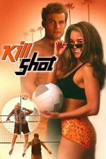 Watch Kill Shot 2KMovies