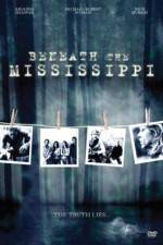 Watch Beneath the Mississippi 2KMovies