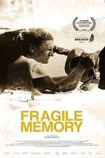 Watch Fragile memory 2KMovies