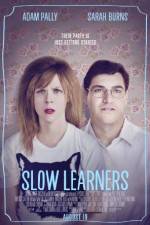Watch Slow Learners 2KMovies
