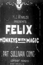Watch Felix Monkeys with Magic 2KMovies