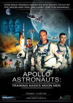 Watch Apollo Astronauts: Training NASA\'s Moon Men 2KMovies
