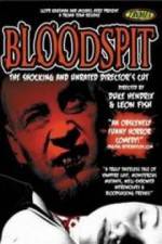 Watch Bloodspit 2KMovies
