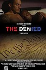 Watch The Denied 2KMovies