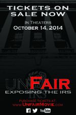Watch Unfair: Exposing the IRS 2KMovies