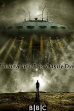 Watch I Believe in UFOs: Danny Dyer 2KMovies