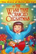 Watch The Wish That Changed Christmas 2KMovies
