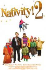 Watch Nativity 2 Danger in the Manger 2KMovies