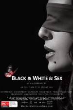 Watch Black & White & Sex 2KMovies