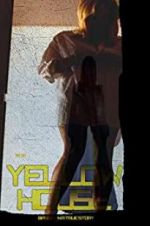 Watch 1972 Yellow House 2KMovies