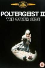 Watch Poltergeist II: The Other Side 2KMovies