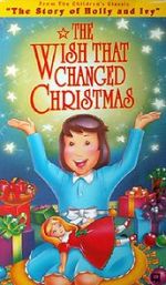 Watch The Wish That Changed Christmas (TV Short 1991) 2KMovies
