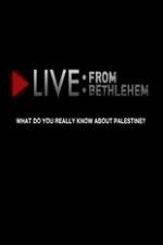 Watch Live from Bethlehem 2KMovies