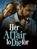 Watch Her Affair to Die For 2KMovies