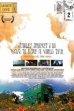 Watch Stanley Sprockets 101 Ways to Make a World Tour 2KMovies