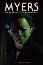 Watch Myers: The Monster of Haddonfield 2KMovies