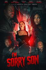 Watch I\'m Sorry Son 2KMovies