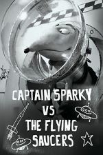 Watch Captain Sparky vs. The Flying Saucers 2KMovies