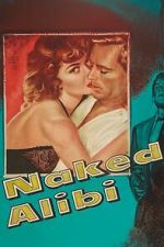 Watch Naked Alibi 2KMovies