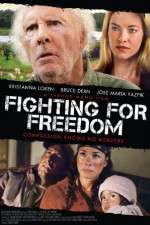 Watch Fighting for Freedom 2KMovies