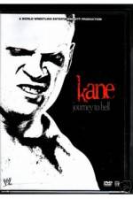 Watch WWE Kane Journey To Hell 2KMovies