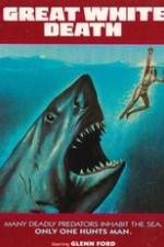 Watch Great White Death 2KMovies