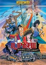 Watch Lupin the Third: Bye Bye, Lady Liberty 2KMovies